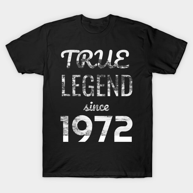 True Legend Since 1972 T-Shirt by Seven Spirit